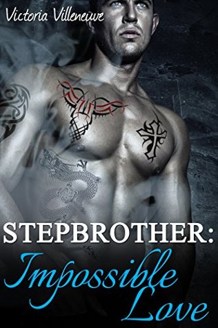 Stepbrother: Amor imposible (Romance del hermanastro)