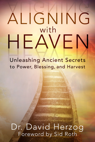Alineación con el Cielo: Desatando Secretos Antiguos al Poder, Bendición y Cosecha