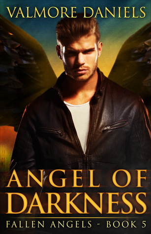 Ángel de las tinieblas: el último libro de los ángeles caídos