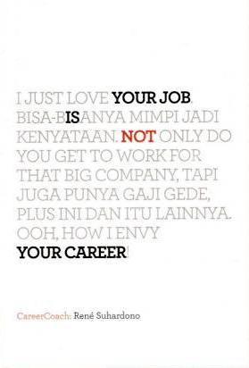 Tu trabajo no es tu carrera