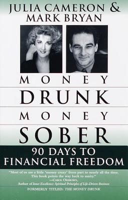 Money Drunk / Money Sober: 90 días para la libertad financiera