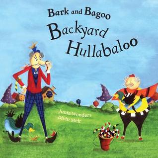 Bark y Bagoo: Hullabaloo del patio trasero