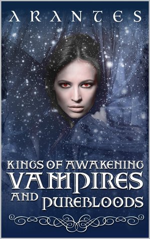 Reyes del Despertar: vampiros y sangre pura