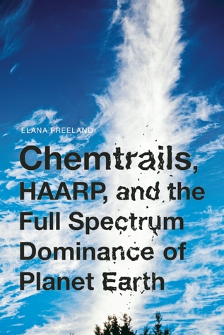 Chemtrails, HAARP, y el Dominio del Espectro Completo del Planeta Tierra