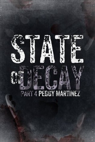 State of Decay: cuarta parte