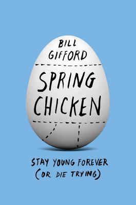 Spring Chicken: Stay Young Forever (o morir intentando)