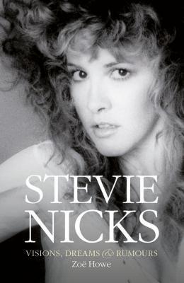 Stevie Nicks: visiones, sueños y rumores