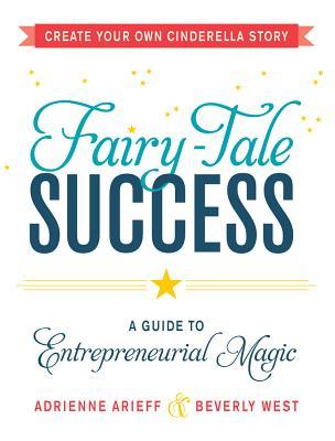 El éxito de Fairy-Tale: Una guía a la magia emprendedora