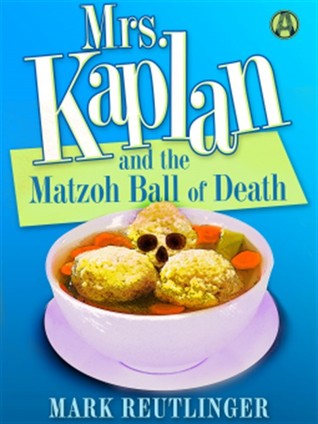 La señora Kaplan y el Matzoh Ball of Death
