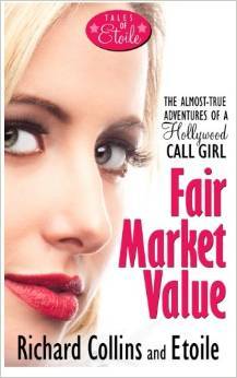 Valor justo de mercado: las aventuras casi verdaderas de una chica de Hollywood Call