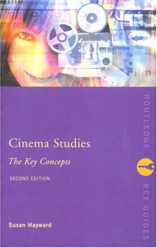 Cine Estudios: Los Conceptos Clave (Conceptos Clave) (Routledge Key Guías)