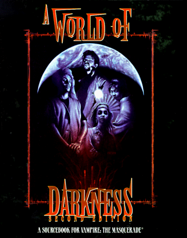 Un mundo de oscuridad: segunda edición