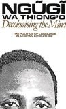 Descolonizando la mente: la política del lenguaje en la literatura africana