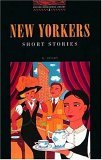 New Yorkers: Cuentos (Oxford Bookworms Library: Stage 2)