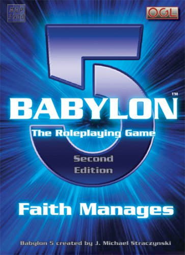 Babylon 5: El Juego de Rol - Faith Manages