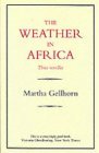 El clima en África / Tres novelas