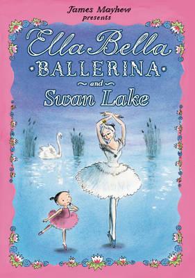 Ella Bella Bailarina y Lago de los Cisnes