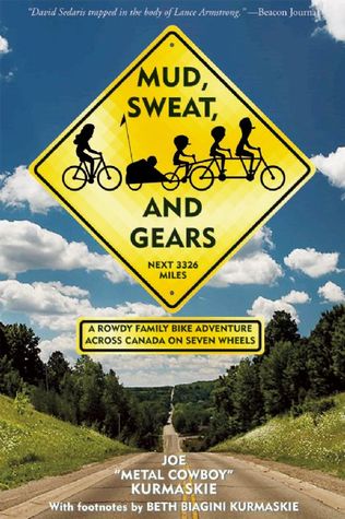 Mud, Sweat, and Gears: Una aventura de la familia de Rowdy en Canadá en siete ruedas