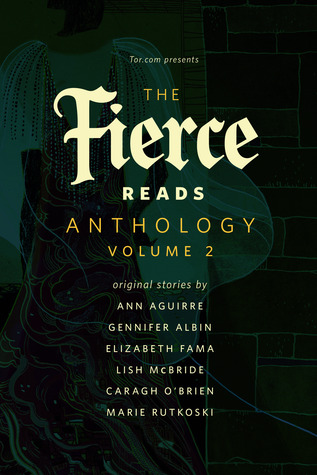 The Fierce Reads Anthology: Volumen 2