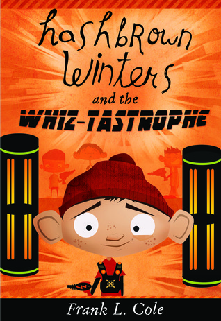 Hashbrown Winters y el Whizz-Tastrophe