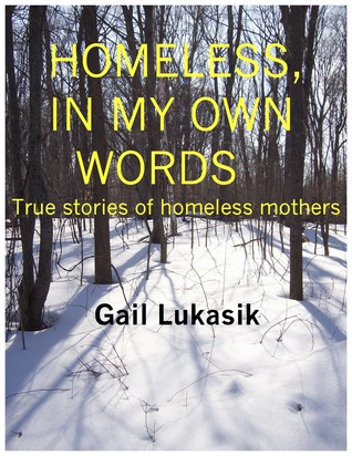 Sin hogar, en mis propias palabras: Historias verdaderas de madres sin hogar