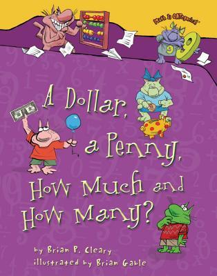 ¿Un dólar, un centavo, cuánto y cuántos?
