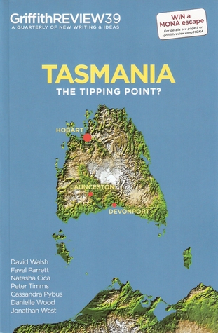 Griffith Review 39: Tasmania - ¿El punto de inflexión?