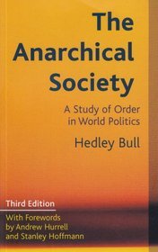 La sociedad anárquica: un estudio del orden en la política mundial