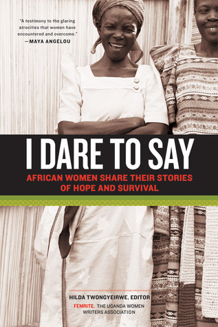 Me atrevo a decir: las mujeres africanas comparten sus historias de esperanza y supervivencia
