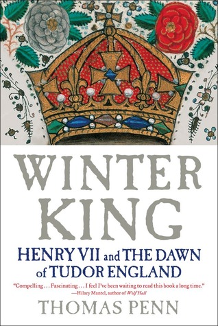 Rey de Invierno: Enrique VII y el Amanecer de Tudor Inglaterra