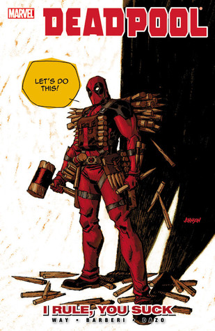 Deadpool, Volumen 6: yo gobierno, chupas