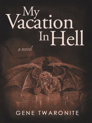 Mis vacaciones en el infierno