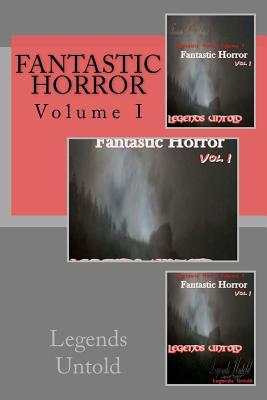 Leyendas Untold (Fantastic Horror Volume 1)
