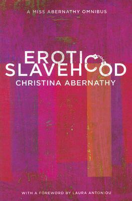 Esclavitud erótica: una señorita Abernathy Omnibus