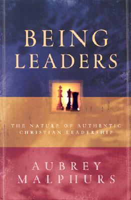 Ser Líderes: La Naturaleza del Auténtico Liderazgo Cristiano