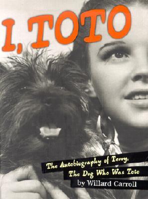 I, Toto: La autobiografía de Terry, el perro que era Toto