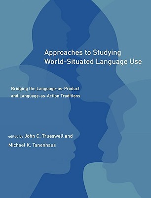 Enfoques para estudiar el uso de la lengua en el mundo: puentear las tradiciones del lenguaje como producto y el lenguaje como acción