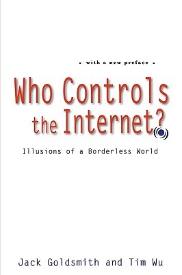 ¿Quién controla Internet ?: Ilusiones de un mundo sin fronteras