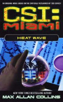 CSI Miami: Ola de calor