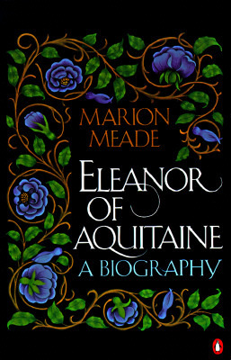 Eleanor de Aquitania: una biografía