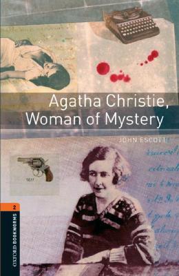 Agatha Christie, Mujer de Misterio (Oxford Bookworms Library: Etapa 2)
