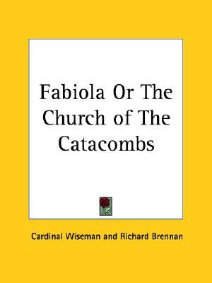 Fabiola o la Iglesia de las Catacumbas