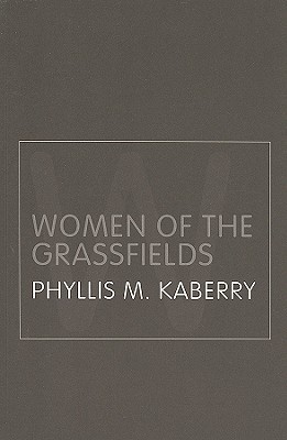 Las mujeres de los campos de hierba: un estudio de la posición económica de las mujeres en Bamenda, Camerún británico