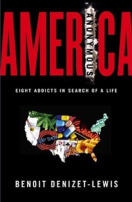 America Anonymous: Ocho adictos en busca de una vida