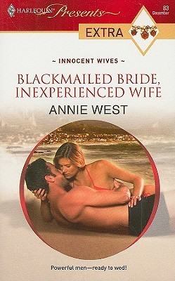 Blackmailed Bride, esposa inexperta