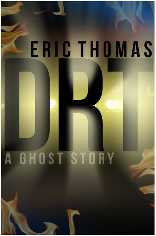 DRT (Una historia de fantasmas)