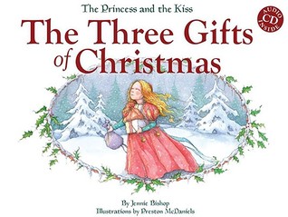 La princesa y el beso: los tres regalos de Navidad