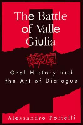 Batalla de Valle Giulia: historia oral y el arte del diálogo