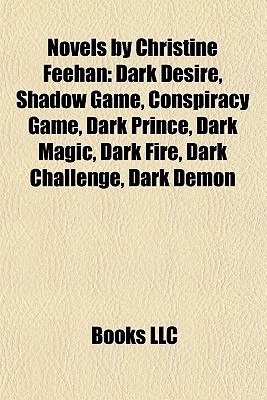 Novelas de Christine Feehan: Dark Desire, Juego de sombras, Juego de conspiración, Dark Prince, Dark Magic, Dark Fire, Dark Challenge, Dark Demon