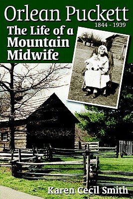 Orlean Puckett: La vida de una matrona de la montaña
